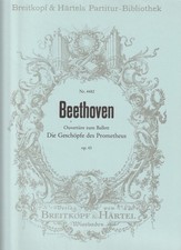 Beethoven: Die Geschöpfe des Prometheus Ouvertüre   Partitur