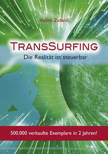 Transsurfing die realität - die, ist