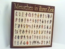 Menschen in ihrer Zeit. ohne