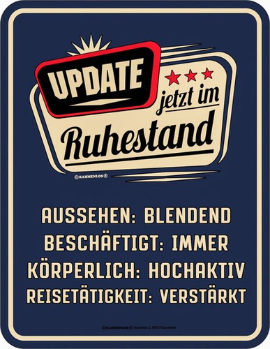 Blechschild jetzt ruhestand - blechschild, im
