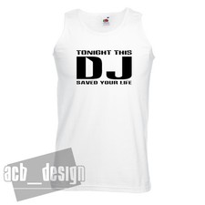 TONIGHT THIS DJ SAVED YOUR