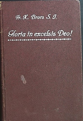 Gloria excelsis deo oder - gloria,