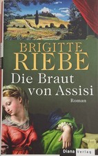 Brigitte Riebe - Die Braut von