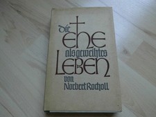 Die Ehe als geweihtes Leben