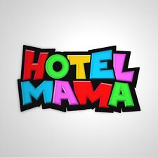 Hotel Mama Sticker Mama Custom