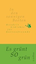 In den sonnigen Beeten: Hundert Gedichte für Gartenfr... | Book | condition good