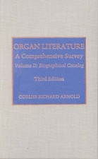 Organ Literature: Biographical