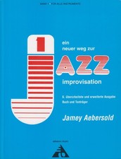 Noten Ein neuer Weg zur Jazz Improvisation, Jamey Aebersold, 1992, Advance Music
