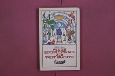 332710 John Stave WIE ICH EIN BULLENKALB ZUR WELT BRACHTE Eulenspiegel Verlag