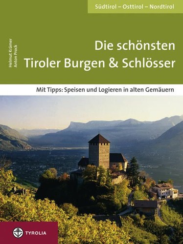 Die schönsten tiroler burgen - schönsten,