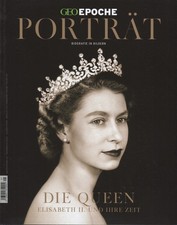 Die Queen Elizabeth II und ihre Zeit  Zeitschrift aus Deutschland