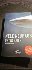 NELE NEUHAUS / UNTER HAIEN /