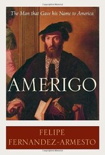Amerigo: The Man Who Gave His