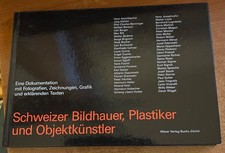 Schweizer Bildhauer, Plastiker