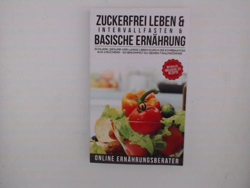 Zuckerfrei leben - , &