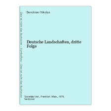 Deutsche Landschaften, dritte Folge Benckiser Nikolas, (Hrsg.):
