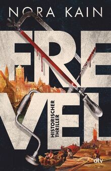Frevel historischer thriller - historischer,