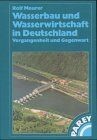 Wasserbau und wasserwirtschaft - wasserbau,