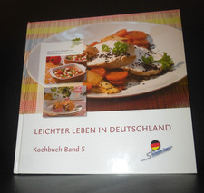 Leichter leben in Deutschland  Kochbuch Band 5