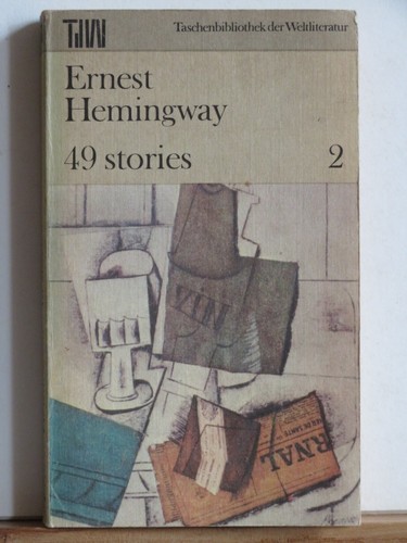Ernest hemingway stories - ernest, hemingway: