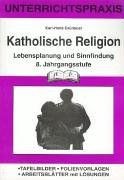 Katholische Religion, 8. Jahrgangsstufe by Karl-... | Book | condition very good