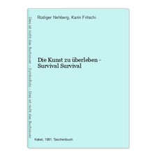 Die Kunst zu überleben -