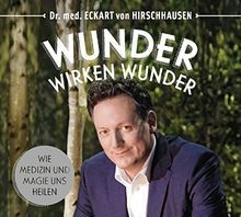 Wunder wirken - wunder, wie