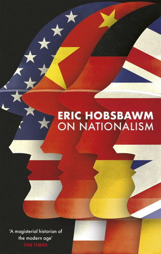 Nationalism eric hobsbawm - on,