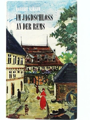 Jagdschloß der rems - im, an