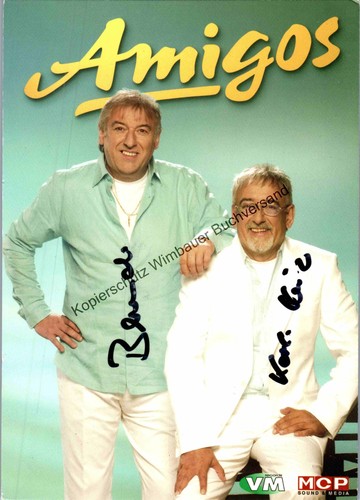 Original autogramm die amigos - autogramm,