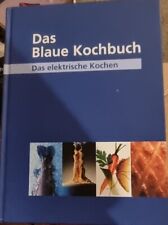Das Blaue Kochbuch: Das