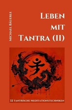 Leben mit Tantra (II): 32