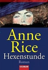 Hexenstunde von Anne Rice |