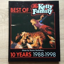 Best of the Kelly Family 10 Years 1988 - 1998 Thomas Stachelhaus Buch Fotoband