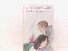 Ausgewählte Werke. Der Hungerpastor Raabe, Wilhelm und Hans Löwe: