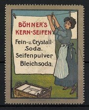 Reklamemarke Böhner´s Kernseifen, Fein- und Crystall-Soda, Seifenpulver & Bleic 