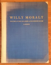 Willy Moralt - Fröhliche Bilder aus sonnigem Leben / München, 1923