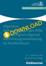 Allgemeine Vertragsbedingungen (AVB), Behandlungsverträge und Wahlleistungs ...