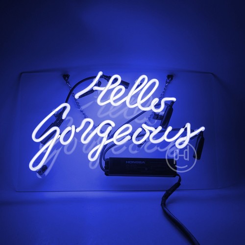 Hello gorgeous neon - hello, sign