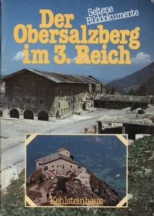 Der obersalzberg reich - obersalzberg,