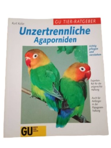 Agaporniden haltung pflege - agaporniden,