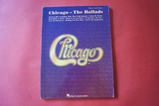 Chicago - The Ballads .  Songbook Notenbuch. Piano Vocal Guitar PVG