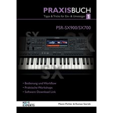 Keys Experts Verlag PSR-SX900/SX700 Praxisbuch 1 - Fachbuch für