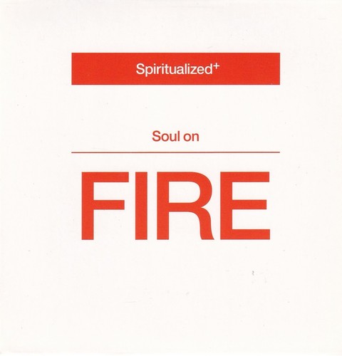 Spiritualized soul on fire - spiritualized,