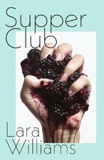 Supper Club by Williams, Lara