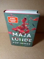 Maja Lunde: Für immer -