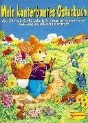 Mein kunterbuntes Osterbuch