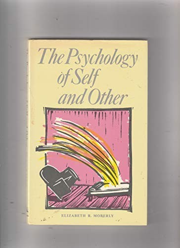 The psychology self - the,