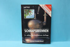 Praxis Buch Schnapsbrennen Josef Pischl Leopold Stocker Verlag  schlechter Zusta