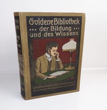 Goldene Bibliothek der Bildung und des Wissens um 1900 Buch